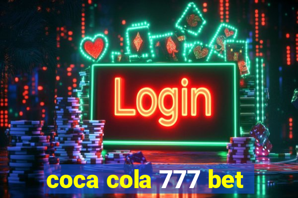 coca cola 777 bet