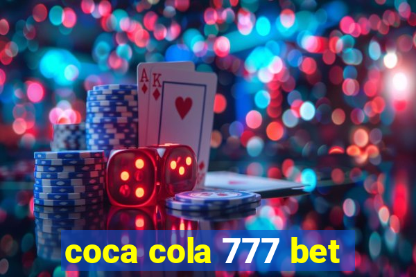 coca cola 777 bet