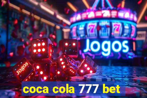 coca cola 777 bet