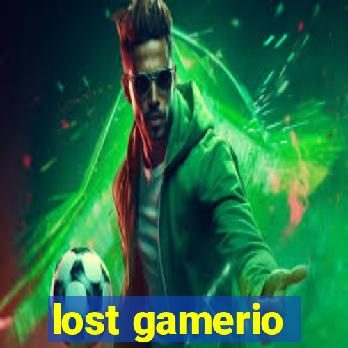 lost gamerio