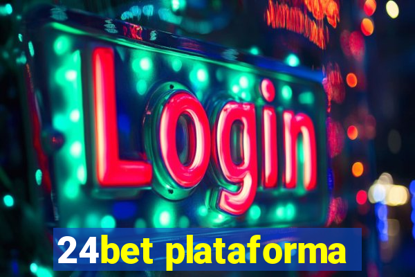 24bet plataforma