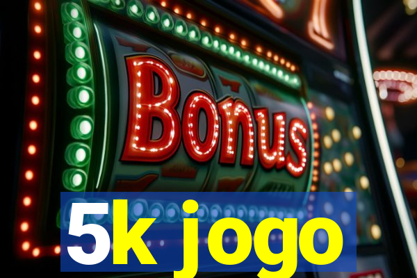 5k jogo