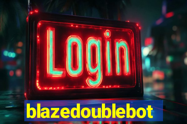 blazedoublebot