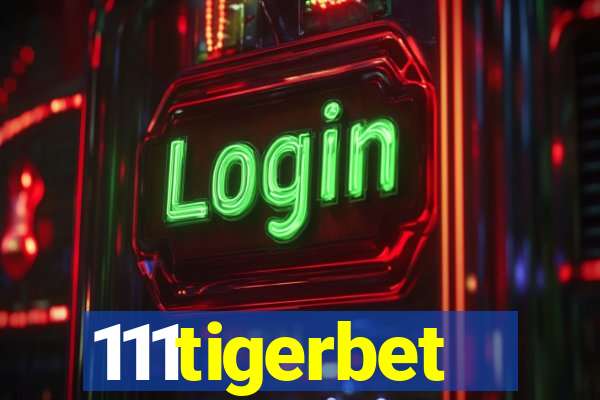 111tigerbet