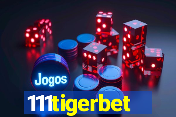 111tigerbet