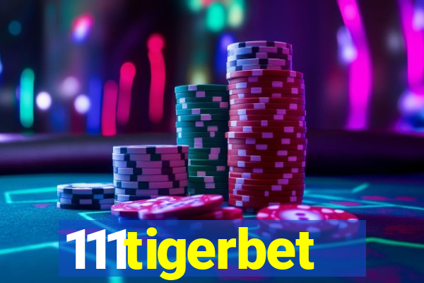 111tigerbet