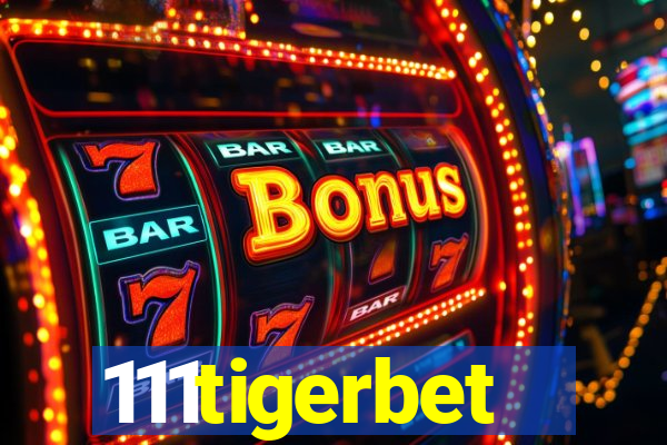 111tigerbet