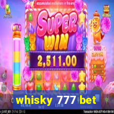 whisky 777 bet