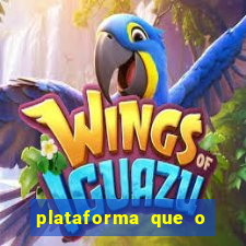 plataforma que o buzeira joga