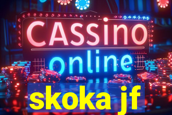 skoka jf