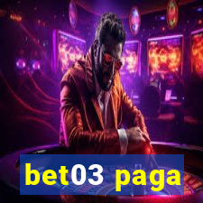 bet03 paga