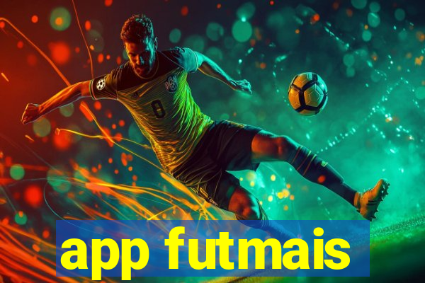 app futmais