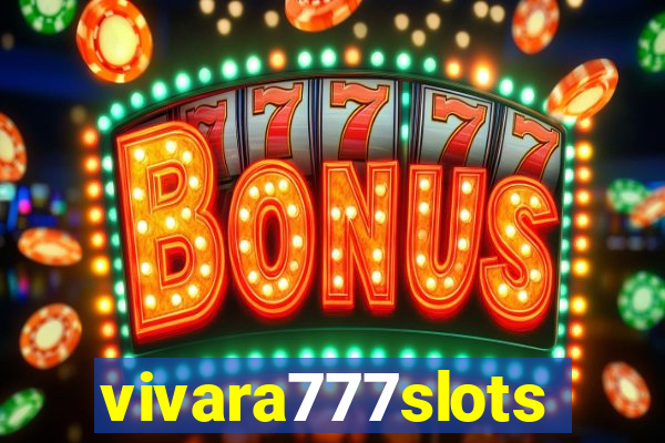 vivara777slots