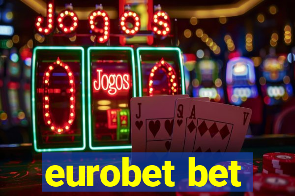 eurobet bet