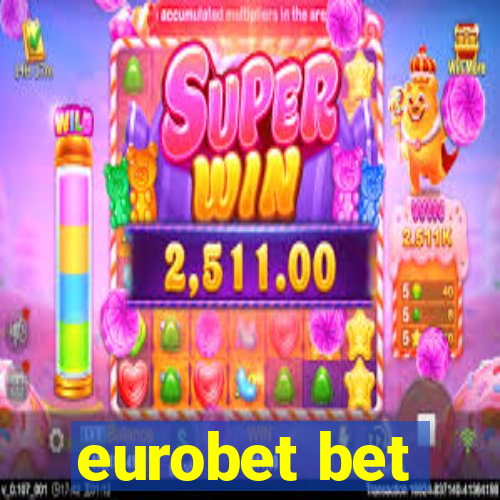 eurobet bet