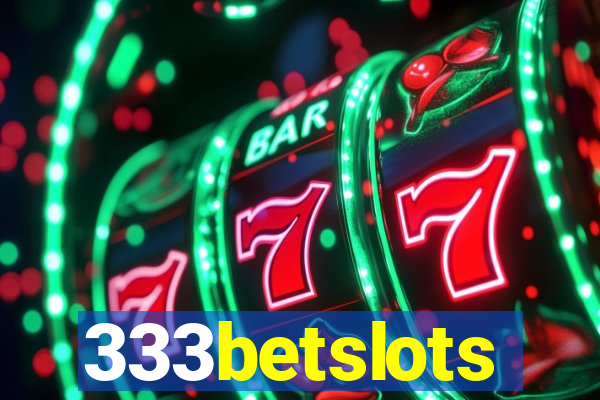 333betslots