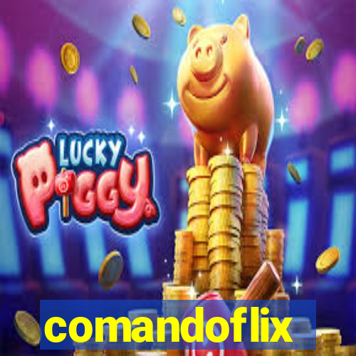 comandoflix