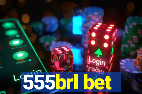 555brl bet