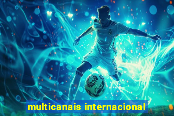 multicanais internacional