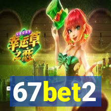 67bet2