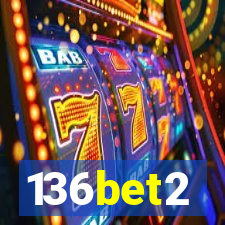 136bet2