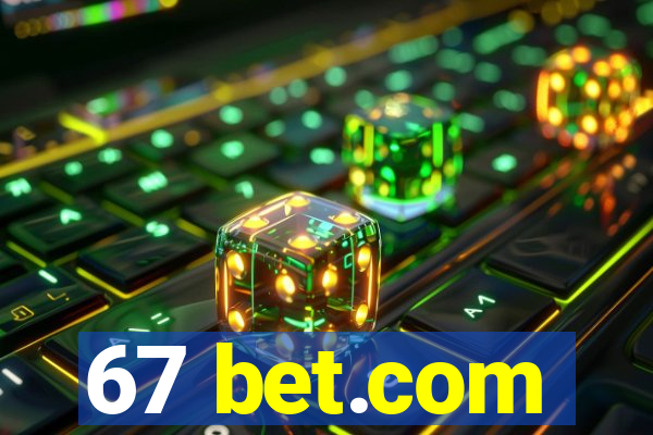 67 bet.com