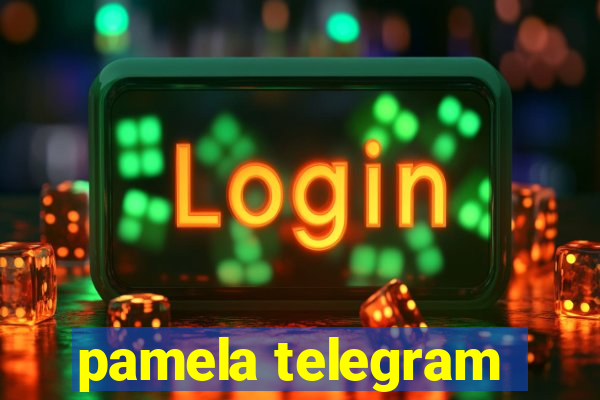 pamela telegram