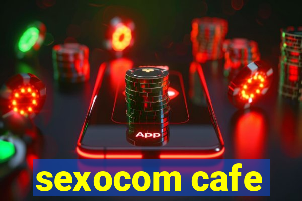 sexocom cafe