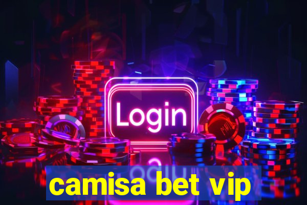 camisa bet vip