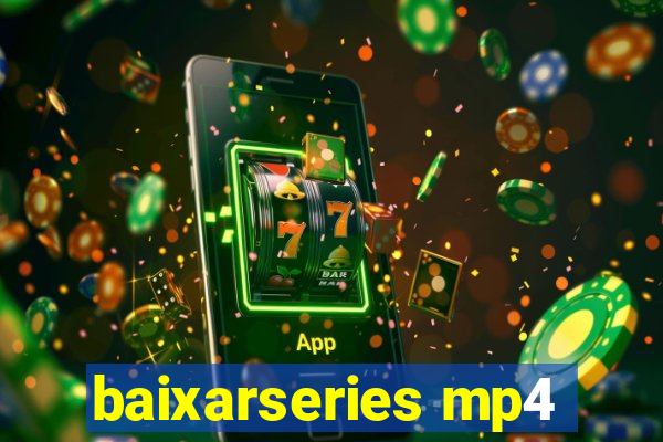 baixarseries mp4