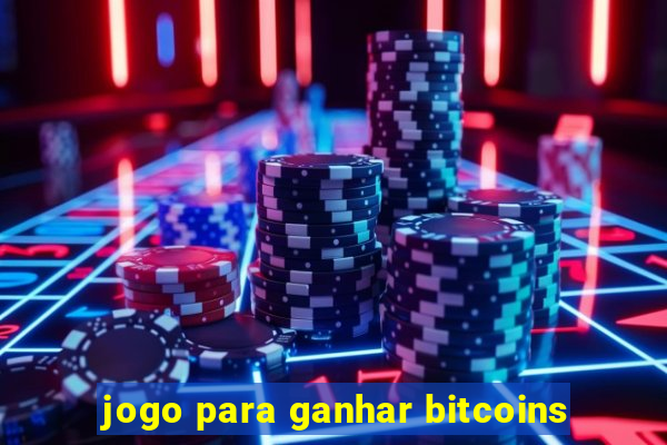 jogo para ganhar bitcoins