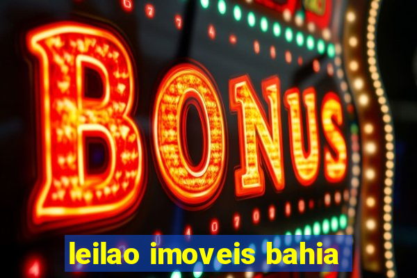 leilao imoveis bahia