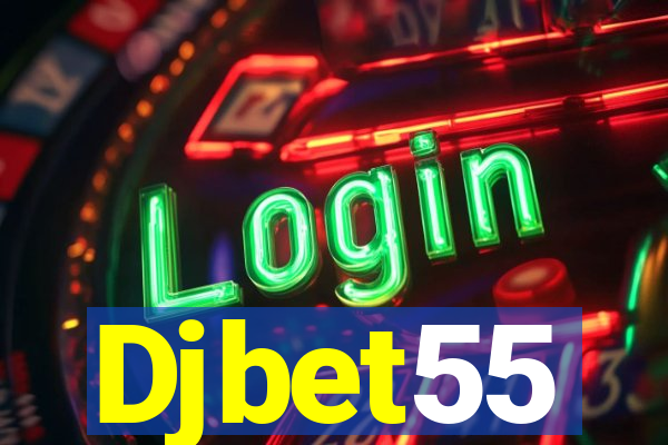 Djbet55