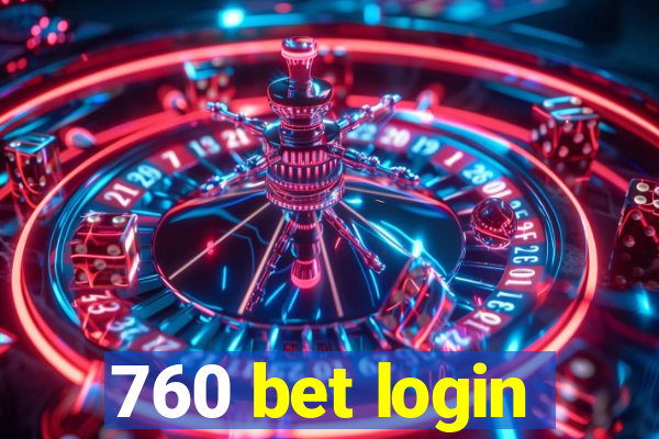 760 bet login