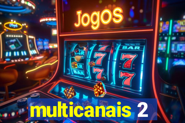 multicanais 2