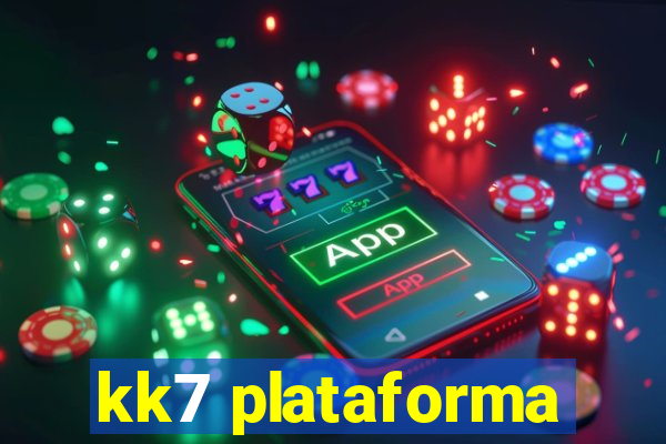 kk7 plataforma