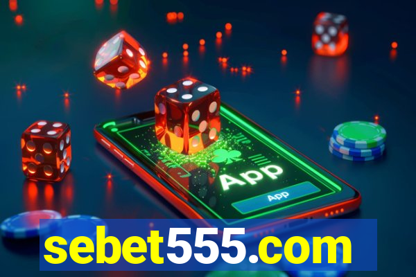 sebet555.com