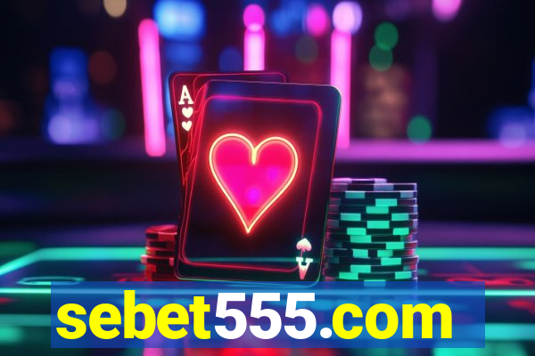 sebet555.com