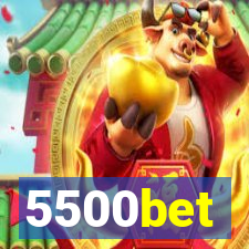 5500bet