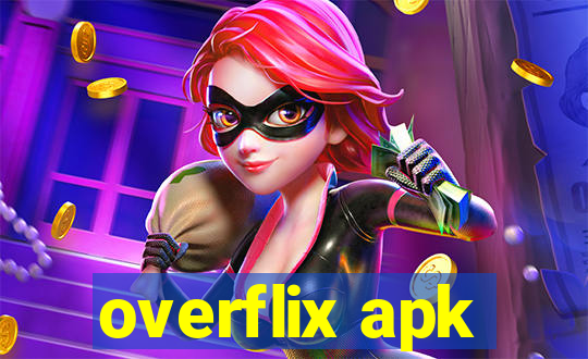 overflix apk