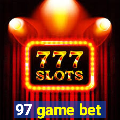 97 game bet