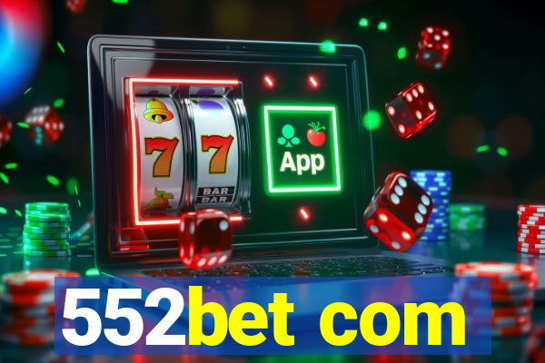 552bet com