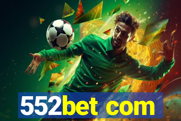 552bet com