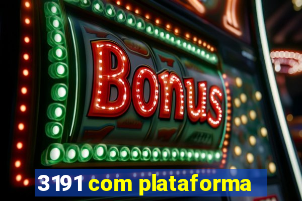 3191 com plataforma