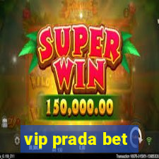 vip prada bet