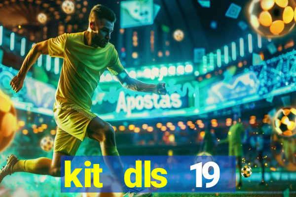 kit dls 19 manchester city