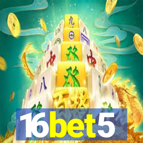 16bet5