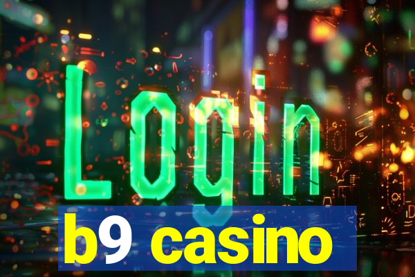 b9 casino