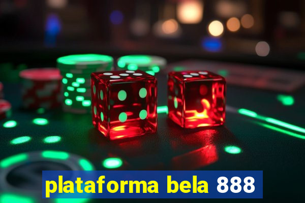 plataforma bela 888