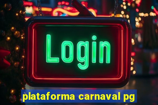 plataforma carnaval pg